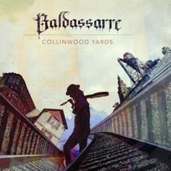 THIS WEEK I’M LISTENING TO…BALDASSARRE – Collinwood Yards (Carl Baldassarre Music) THIS WEEK I’M LISTENING TO…BALDASSARRE – Collinwood Yards (Carl Baldassarre Music)