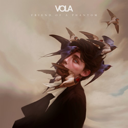 THIS WEEK I’M LISTENING TO...VOLA – Friend Of A Phantom (Mascot Records) 